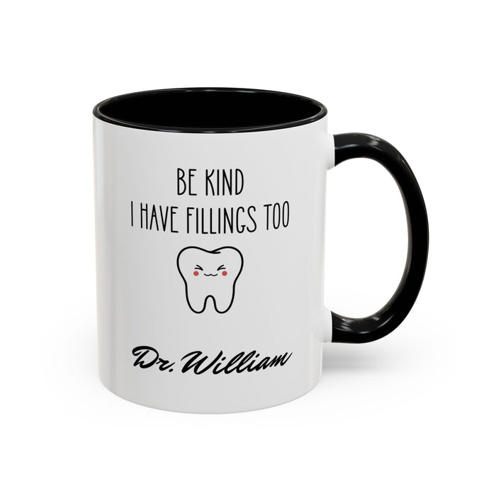 Personalized Dentist Name Mug, Custom Dentist Mug, Gift for Dentists, Dentist Gift, Unique Dentist Gift idea, Dentist Mug, Mug, Unique Mug