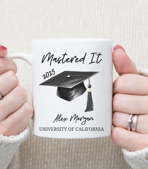 Custom Mastered It 2025 Mug, Personalized Graduation Mug, Masters Degree Gift, Graduation Gift For Her, Custom Grad Mug, College Degree Mug