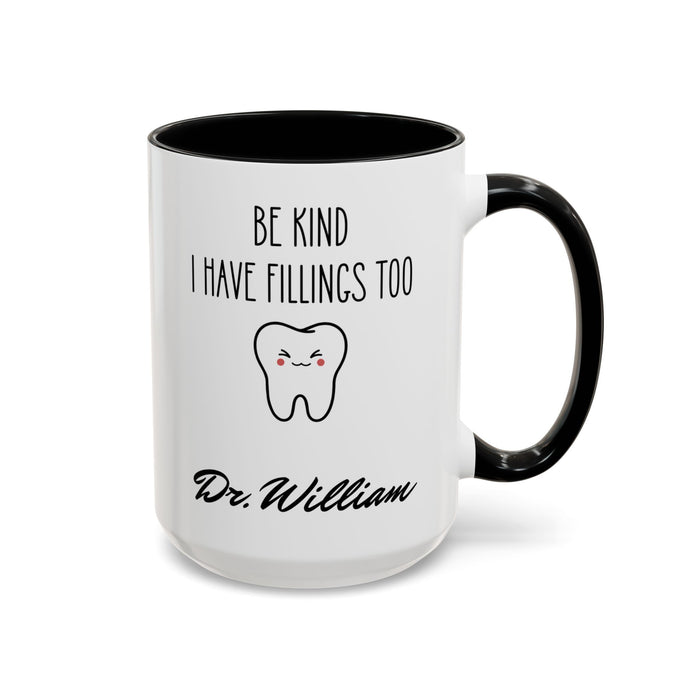 Personalized Dentist Name Mug, Custom Dentist Mug, Gift for Dentists, Dentist Gift, Unique Dentist Gift idea, Dentist Mug, Mug, Unique Mug