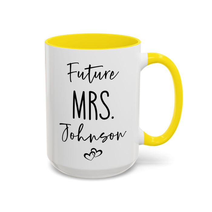 Personalized Future MRS. Mug, Custom Future MRS mug, Engagement Mug, Mr. and Mrs. Mug, Gift for Engage Couple, Bride Mug, Fiancee Mug