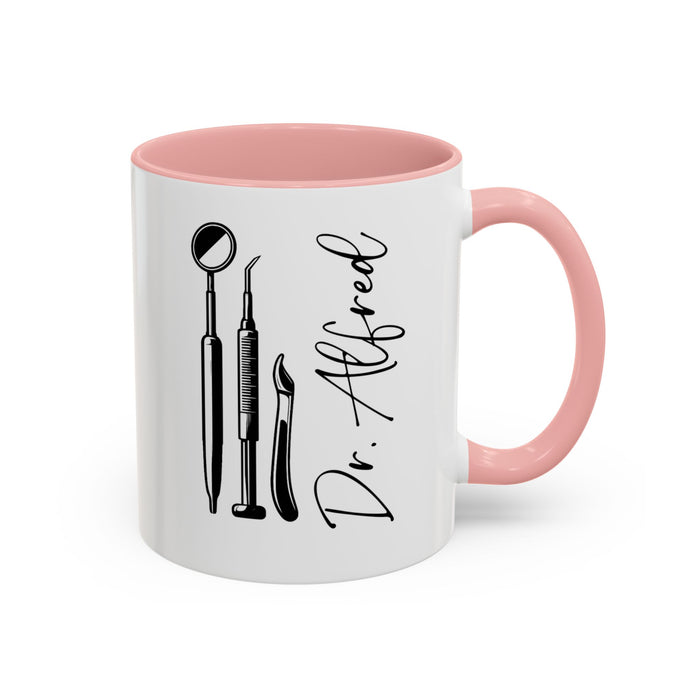 Personalized Dentist Name  Mug, Custom Dentist Mug, Gift for Dentists, Dentist Gift, Unique Dentist Gift idea, Dentist Mug, Mug, Unique Mug