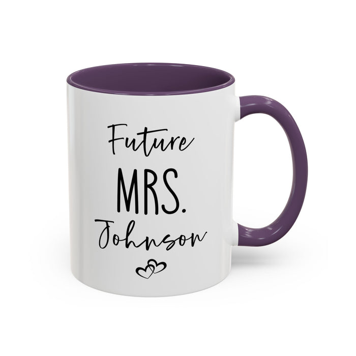 Personalized Future MRS. Mug, Custom Future MRS mug, Engagement Mug, Mr. and Mrs. Mug, Gift for Engage Couple, Bride Mug, Fiancee Mug