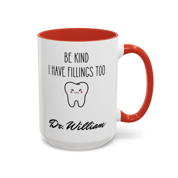 Personalized Dentist Name Mug, Custom Dentist Mug, Gift for Dentists, Dentist Gift, Unique Dentist Gift idea, Dentist Mug, Mug, Unique Mug