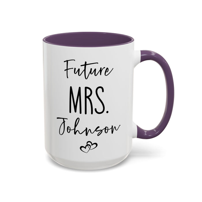 Personalized Future MRS. Mug, Custom Future MRS mug, Engagement Mug, Mr. and Mrs. Mug, Gift for Engage Couple, Bride Mug, Fiancee Mug