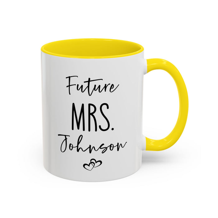Personalized Future MRS. Mug, Custom Future MRS mug, Engagement Mug, Mr. and Mrs. Mug, Gift for Engage Couple, Bride Mug, Fiancee Mug