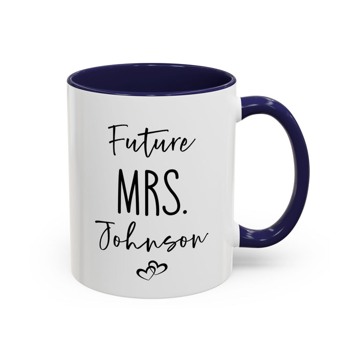 Personalized Future MRS. Mug, Custom Future MRS mug, Engagement Mug, Mr. and Mrs. Mug, Gift for Engage Couple, Bride Mug, Fiancee Mug