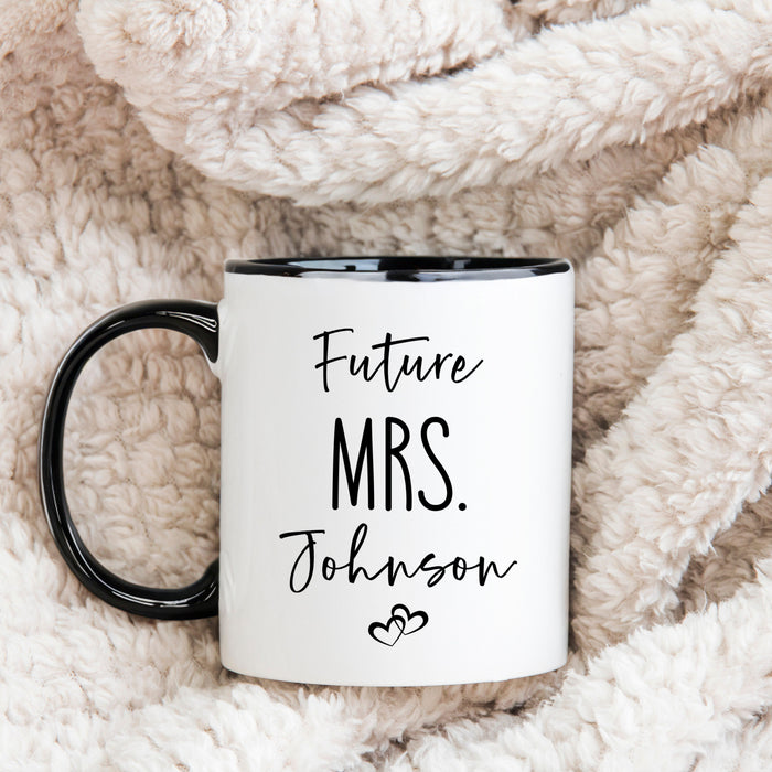 Personalized Future MRS. Mug, Custom Future MRS mug, Engagement Mug, Mr. and Mrs. Mug, Gift for Engage Couple, Bride Mug, Fiancee Mug