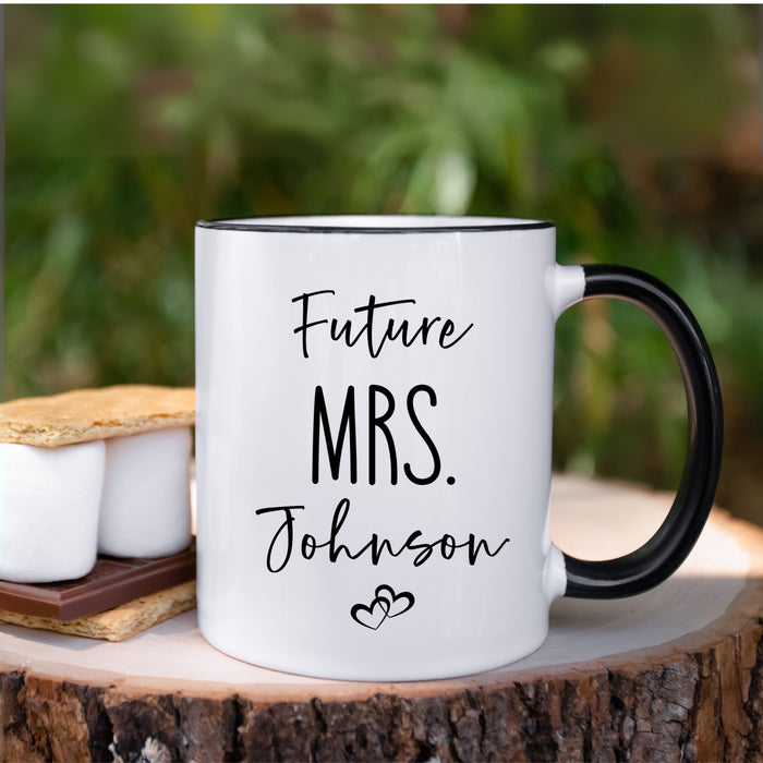 Personalized Future MRS. Mug, Custom Future MRS mug, Engagement Mug, Mr. and Mrs. Mug, Gift for Engage Couple, Bride Mug, Fiancee Mug