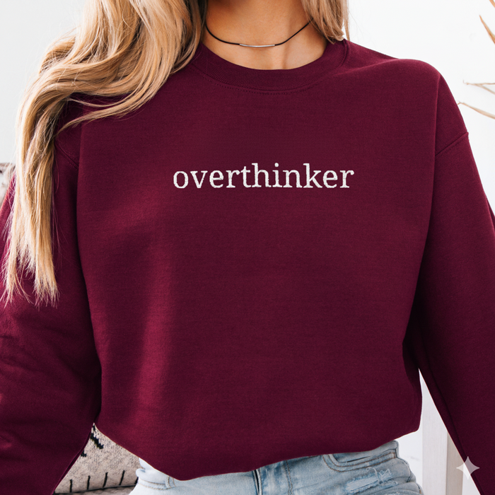 Overthinker Embroidered Minimalist Sweatshirt