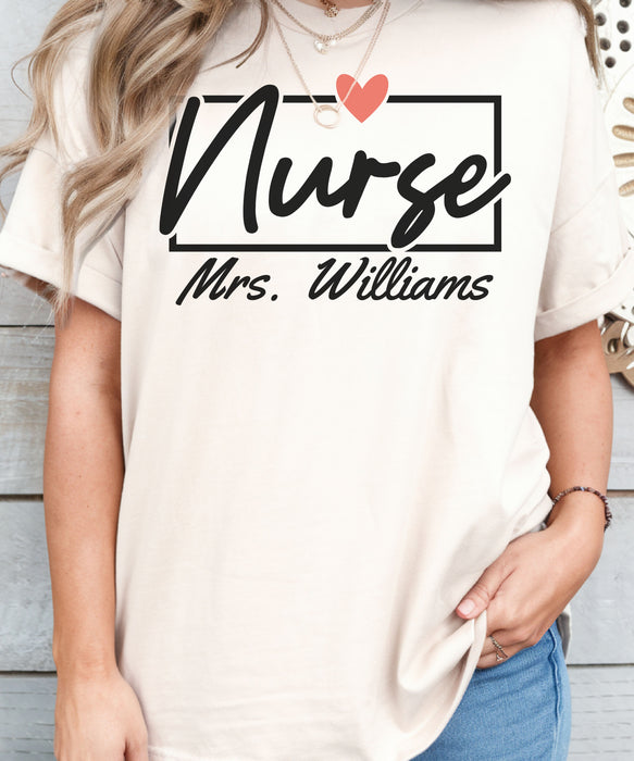 Personalized Nurse Shirt, Custom Nurse Shirt, Gift for Nurses, Nurse Appreciation, Nursing School Tee, Nurse Tee, Registered Nurse Tee