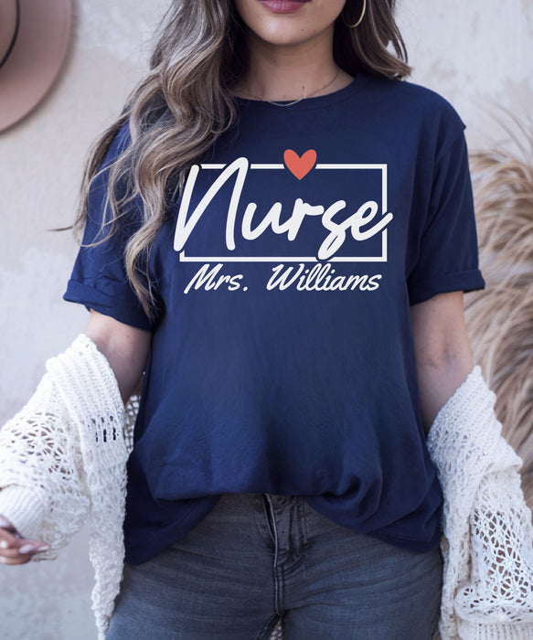 Personalized Nurse Shirt, Custom Nurse Shirt, Gift for Nurses, Nurse Appreciation, Nursing School Tee, Nurse Tee, Registered Nurse Tee