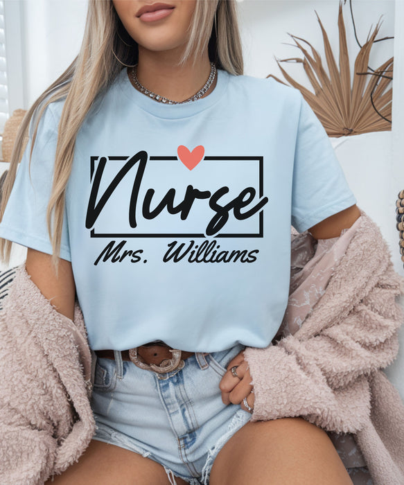 Personalized Nurse Shirt, Custom Nurse Shirt, Gift for Nurses, Nurse Appreciation, Nursing School Tee, Nurse Tee, Registered Nurse Tee