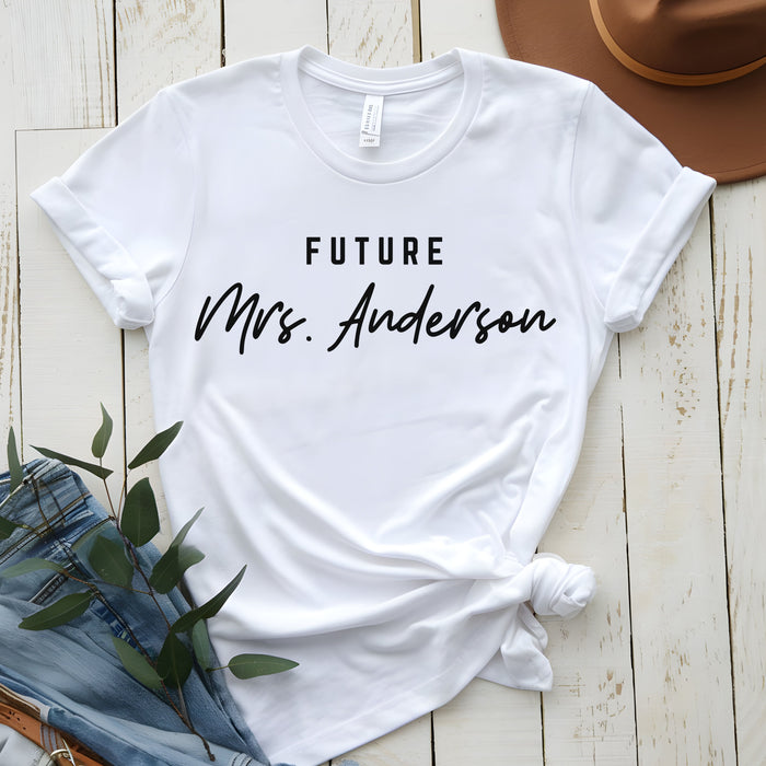Personalized Future Wife Shirt, Custom Fiance Shirt, Soon to be Bride Shirt, Wedding Proposal Shirt, Gift for Fiance, Soon to be Wife Shirt
