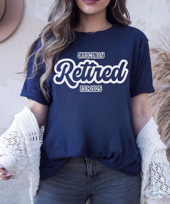 Retro Officially Retired Shirt, Custom Retired Shirt, Retirement Shirt, Gift for Retirement, Funny Retired Shirt, Retired Gift coworker boss