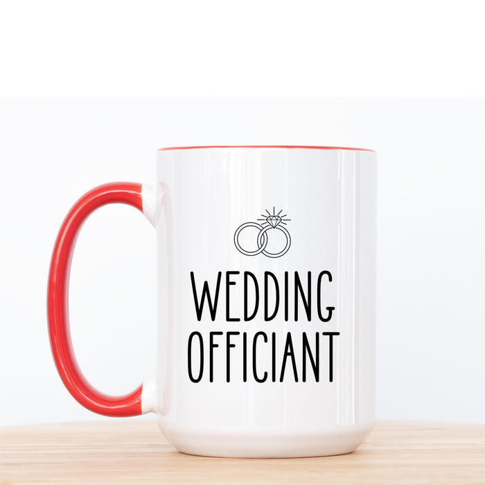 Wedding Officiant Gift Mug, Wedding Officiant Proposal Mug, Best Officiant Ever, Wedding Gift, Wedding Party Gift, Thank you Wedding Gift