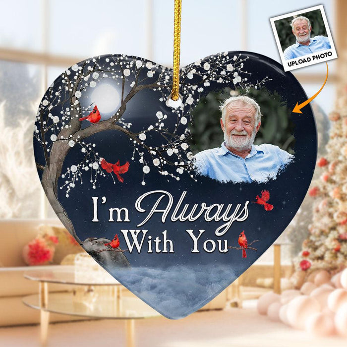 Personalized Memorial Christmas Ornament I'm Always With You Ceramic Remembrance Ornament Loss of Loved One Custom Family Gift
