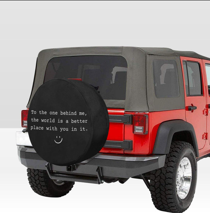 Inspirational Spare Tire Cover, To The One Behind Me, Nylon Fabric